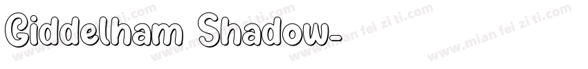 Giddelham Shadow字体转换